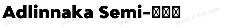 Adlinnaka Semi字体转换